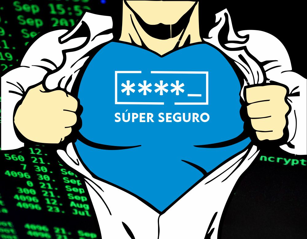 Como diseñar una contraseña para que sea unPasword super seguro